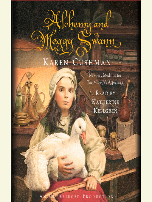 Title details for Alchemy and Meggy Swann by Karen Cushman - Wait list